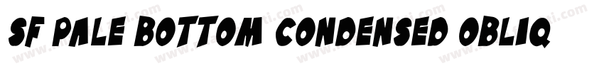 SF Pale Bottom Condensed Oblique字体转换